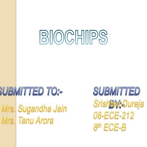 Biochips