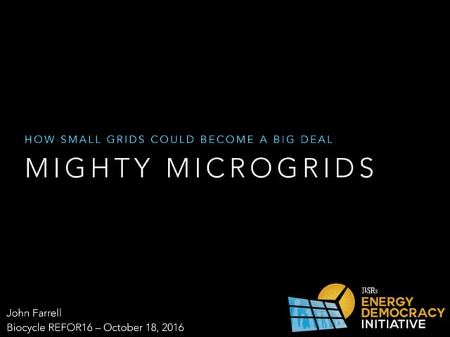 Mighty Microgrids - BioCycle REFOR16 Presentation