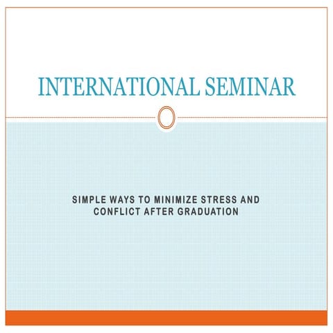 Simple Ways to Minimize Stress and Conflict after graduation