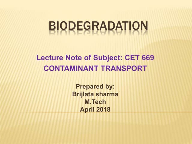 Biodegradation