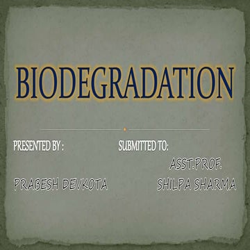 Biodegradation