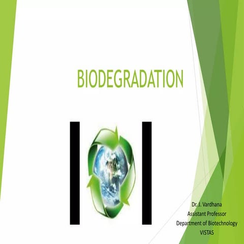 Biodegradation and its applications.ppt.