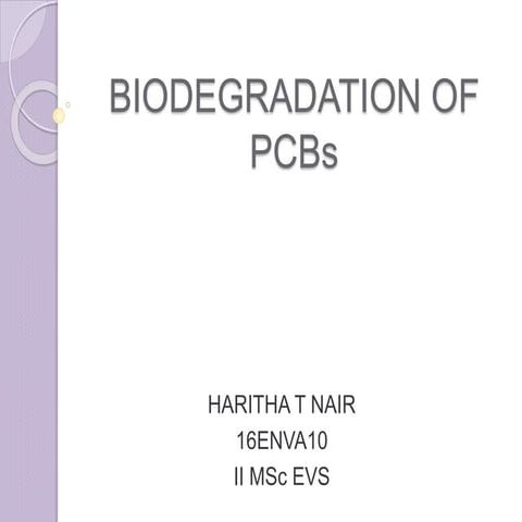Biodegradation of pc bs