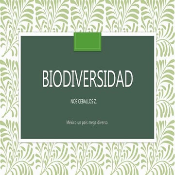 Biodiversidad y mexico megadiverso