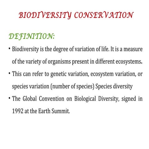 Bio diversity conservation