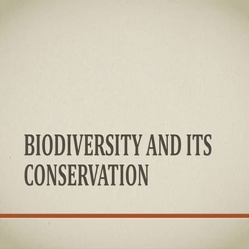 Biodiversity and its conservation