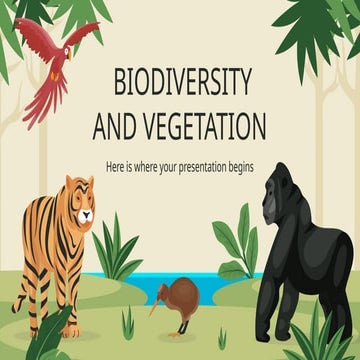 Biodiversity and Vegetation by Slidesgo.pptx