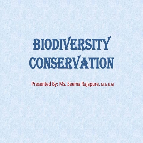 Biodiversity conservation 