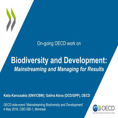 Biodiversity and Development: Mainstreaming and Managing for Results - CBD SBI