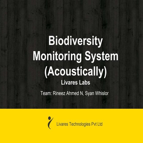 Livares Labs Biodiversity monitoring project 