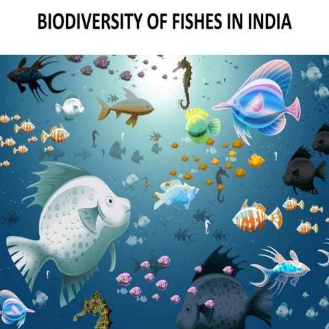 Biodiversity of fishes in india 222