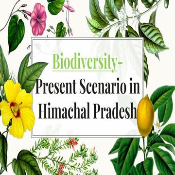 Biodiversity scenario in himachal pradesh