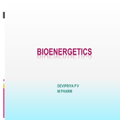 Bioenergetics