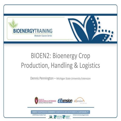 Bioenergy crop productionhandling pennington