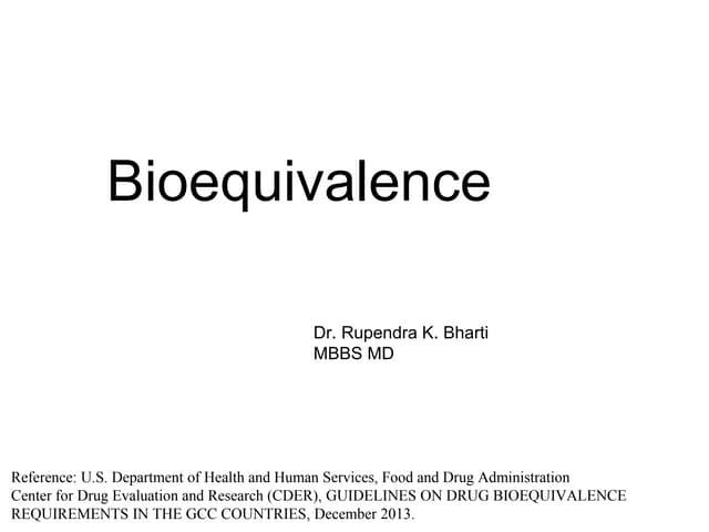 Bioavailability and Bioequivalence Studies | PPTX
