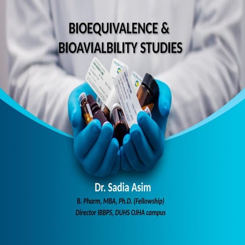 Bioequivalence lecture and Bioavialbilty