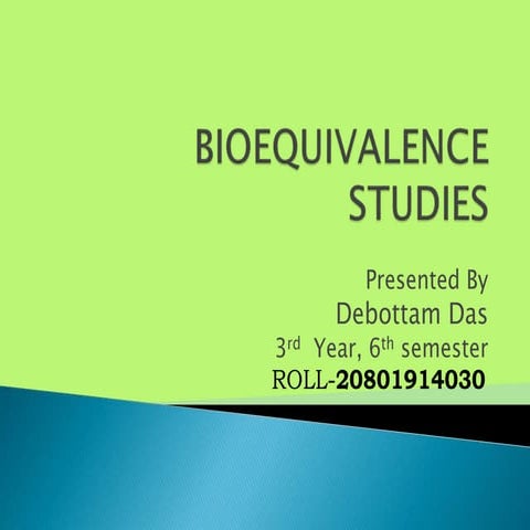 Bioequivalence studies