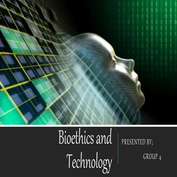 Bioethics & technology