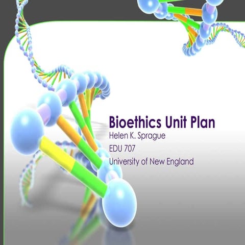 Bioethics Unit Plan