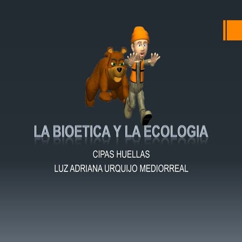 Bioetica y ecologia