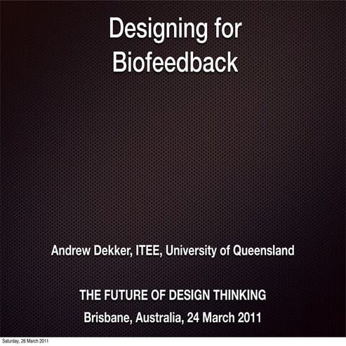 Biofeedback - Future of Design Thinking Talk