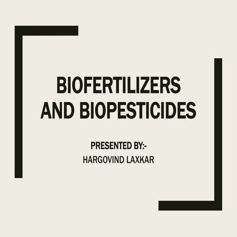 Biofertilizer and biopesticides