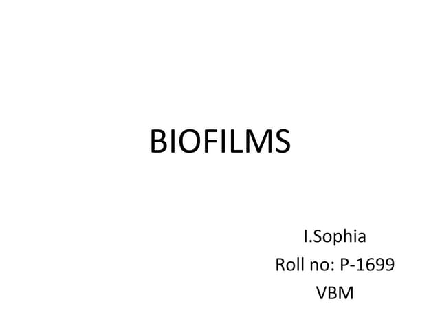 Biofilms 