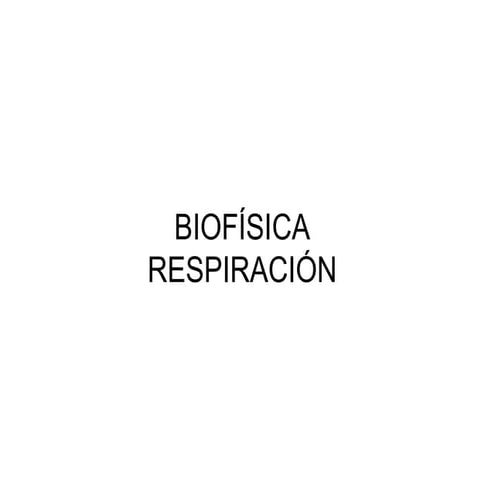 Biofisica de la respiracion