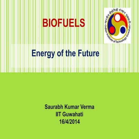 Biofuel