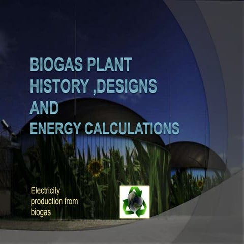 Biogas plant designs and engery calculations by ali saqlain