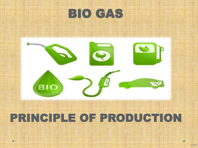 Bio gas principle of production