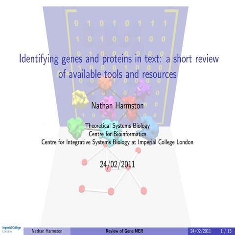 Identifying genes and proteins in text: a short review of available tools and...