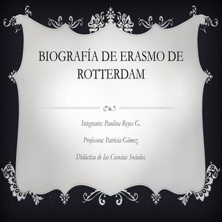 Biografía de Erasmo de Rotterdam