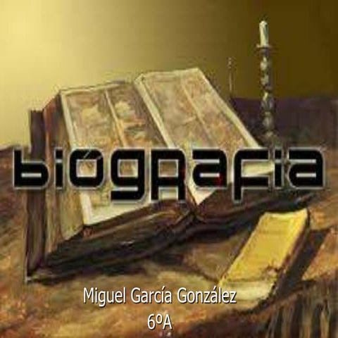 BIOGRAFÍA DE MI ABUELA. MIGUEL