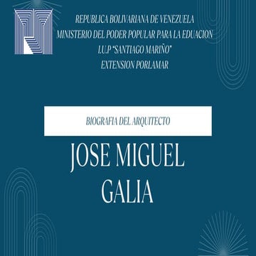 Biografía del Arquitecto José Miguel Galia PPT