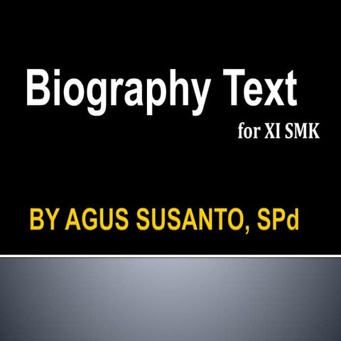 Biography Text about someone important in life | PPTX