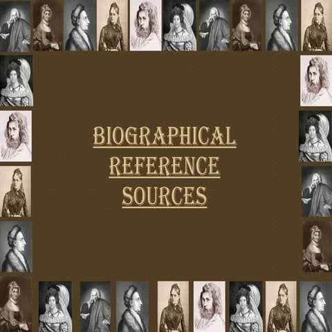 Biographical Reference Sources