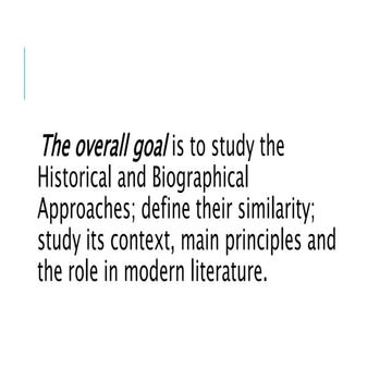 Biographical approach and  historical approach