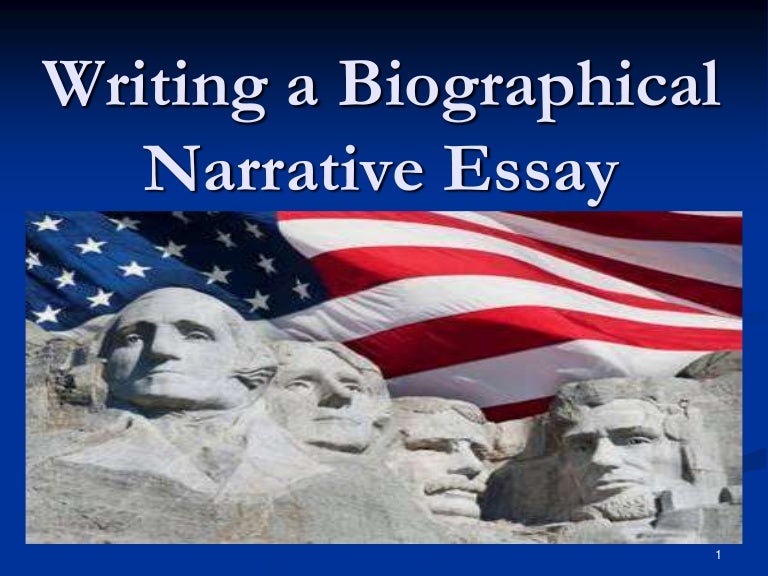 Biographical narrative essay