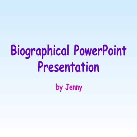 Biographical PowerPoint
