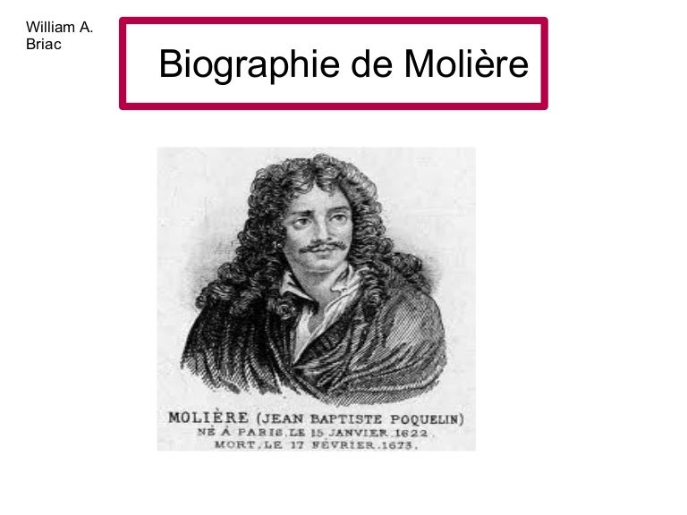 Biographie de Molière Biographie de Molière