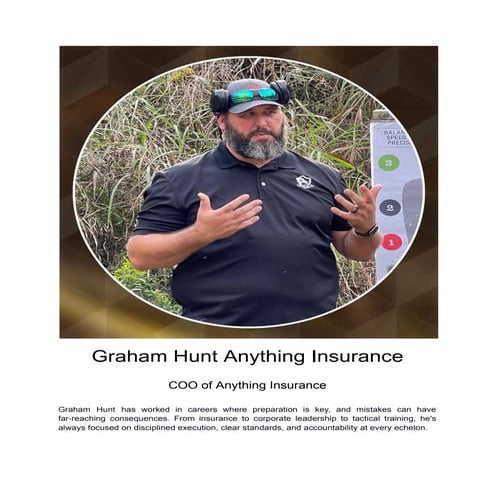 Biography and Professional Career of Graham Hunt Anything Insurance | PDF