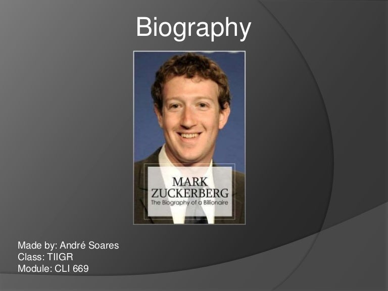 Biography Mark Zuckerberg