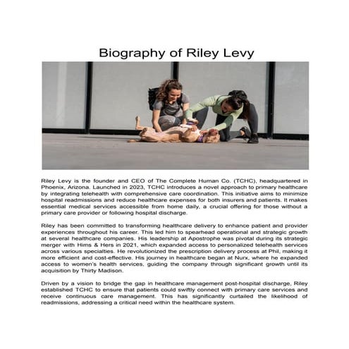 Biography of Riley Levy | Founder & CEO The Complete Human Co. | PDF
