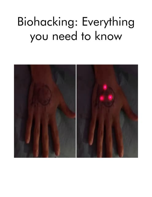 Biohacking; Everything you need to know.pdf