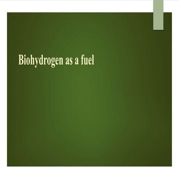 Biohydrogen as a fuel