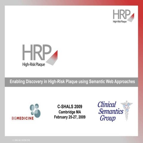 Enabling Discovery in High-Risk Plaque using Semantic Web Approaches