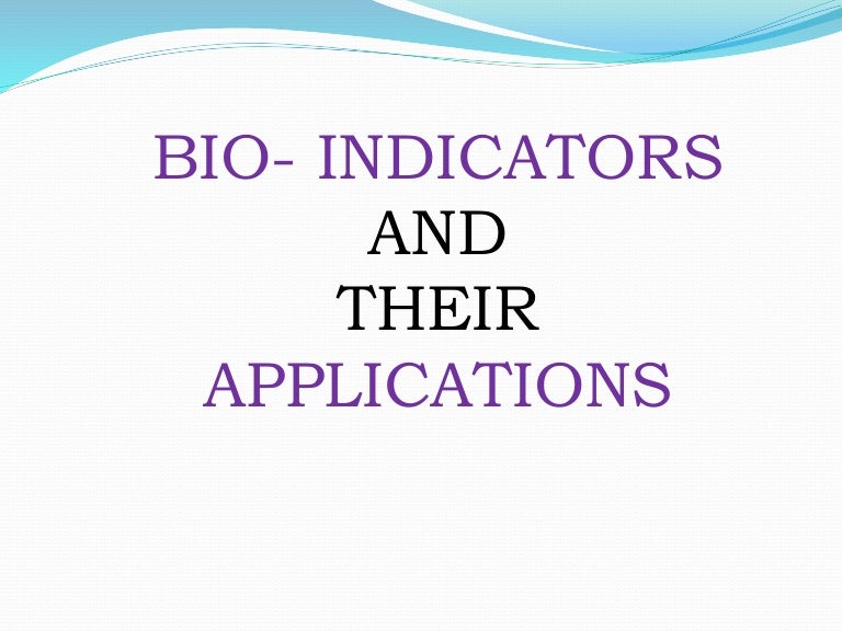 Bioindicators