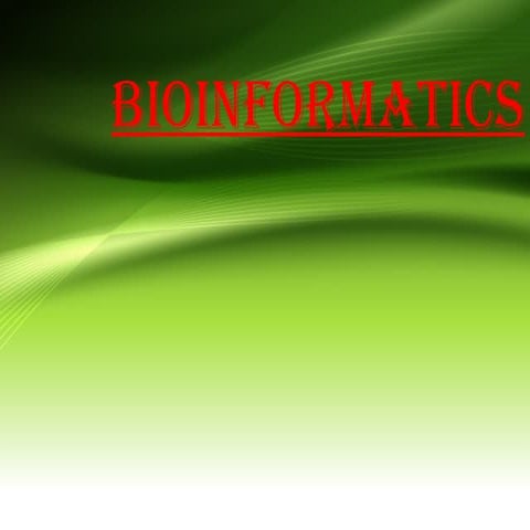bioinformatics-200510115939.pptx introduction