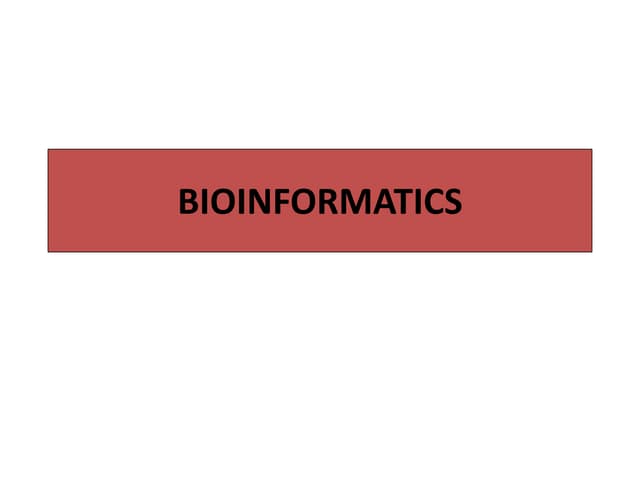 Bioinformatics.pptx